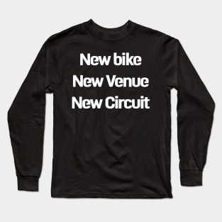 new bike new venue Long Sleeve T-Shirt